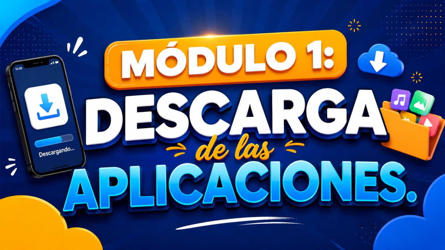 Módulo 1: Descargar las aplicaciones